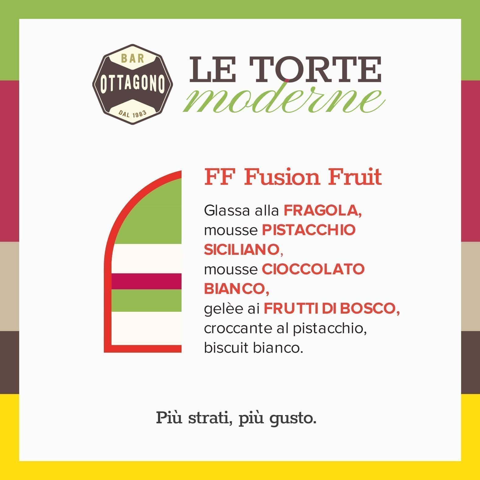 FF Fusion Fruit (Frutti di Bosco, Cioccolato Bianco, Pistacchio) - Ottagono - Pasticceria dal 1983 - Torte in Pasticceria Moderna - sicilia - catania - online